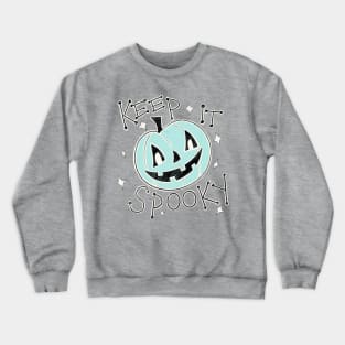 Keep It Spooky! Mint Crewneck Sweatshirt